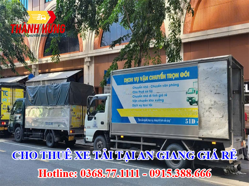 Cho Thuê Xe Tải Tại An Giang Giá Rẻ