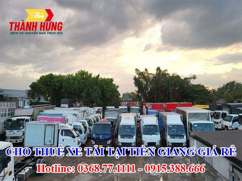 Cho Thuê Xe Tải Tại Tiền Giang Giá Rẻ