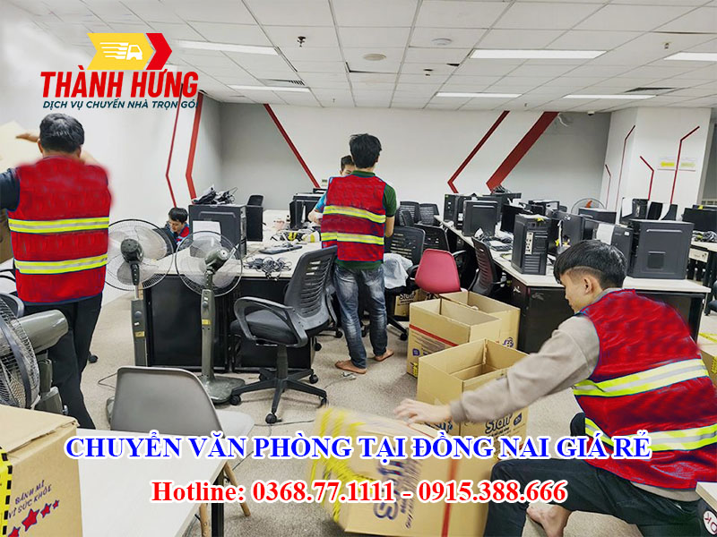 Chuyển Văn Phòng Tại Đồng Nai Giá Rẻ